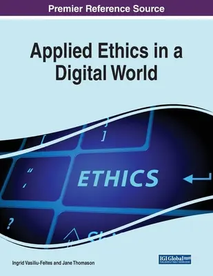 Etica applicata in un mondo digitale - Applied Ethics in a Digital World