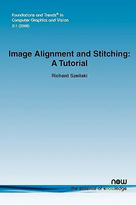 Allineamento e cucitura delle immagini: un'esercitazione - Image Alignment and Stitching: A Tutorial