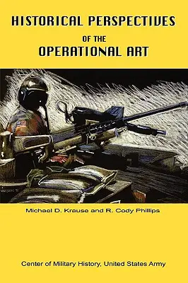 Prospettive storiche dell'arte operativa - Historical Perspectives of the Operational Art