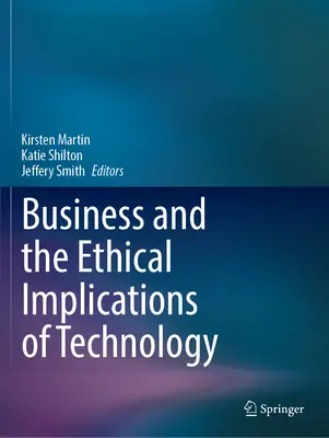 Le imprese e le implicazioni etiche della tecnologia - Business and the Ethical Implications of Technology