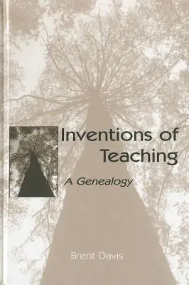 Invenzioni dell'insegnamento: una genealogia - Inventions of Teaching: A Genealogy