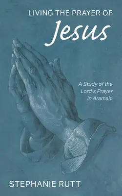 Vivere la preghiera di Gesù - Living the Prayer of Jesus