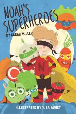 I supereroi di Noè - Noah's Superheroes