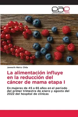 L'alimentazione influisce sulla riduzione del cancro della mamma etapa I - La alimentacin influye en la reduccin del cncer de mama etapa I