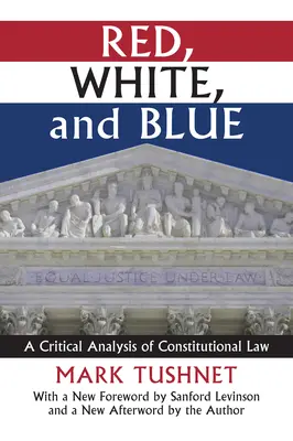 Rosso, bianco e blu: Analisi critica del diritto costituzionale - Red, White, and Blue: A Critical Analysis of Constitutional Law