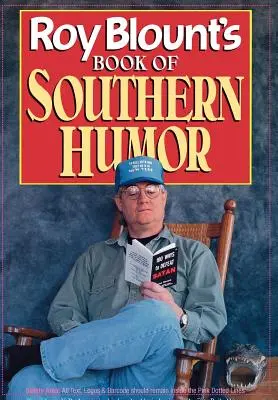 Il libro dell'umorismo del Sud di Roy Blount - Roy Blount's Book of Southern Humor