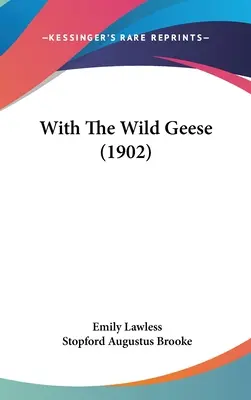 Con le oche selvatiche (1902) - With The Wild Geese (1902)