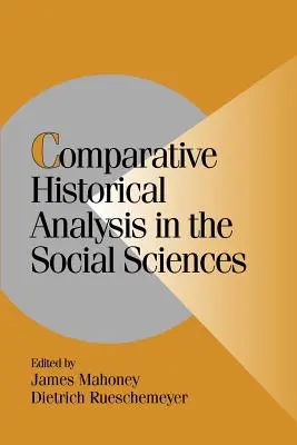L'analisi storica comparata nelle scienze sociali - Comparative Historical Analysis in the Social Sciences