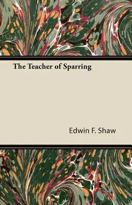 Il maestro di sparring - The Teacher of Sparring
