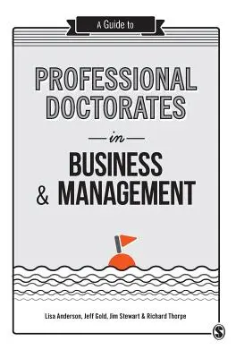 Guida ai dottorati professionali in economia e management - A Guide to Professional Doctorates in Business & Management