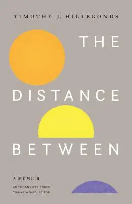 La distanza tra: Un libro di memorie - The Distance Between: A Memoir