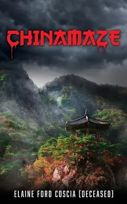 Chinamaze (Coscia (deceduta) Elaine Ford) - Chinamaze (Coscia (Deceased) Elaine Ford)