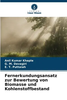 Un confronto per la valutazione delle biomasse e dei combustibili fossili - Fernerkundungsansatz zur Bewertung von Biomasse und Kohlenstoffbestand