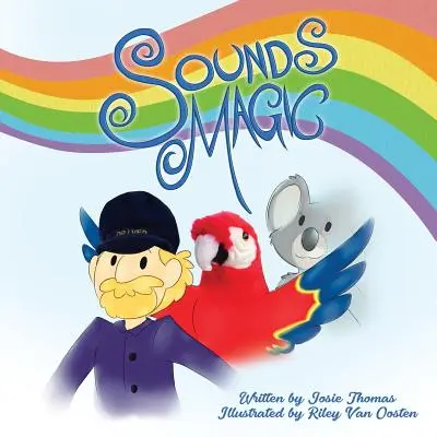 Sounds Magic: un delizioso libro per bambini che incoraggia la creatività musicale! - Sounds Magic: A delightful children's book that encourages Musical Creativity!