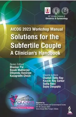 Manuale del workshop AICOG 2023: Soluzioni per la coppia subfertile - Manuale del medico - AICOG 2023 Workshop Manual: Solutions for the Subfertile Couple - A Clinician's Handbook