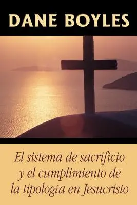 Il sistema di sacrificio e l'adempimento della sua funzione in Gesù Cristo - El sistema de sacrificio y el cumplimiento de la tipologa en Jesucristo