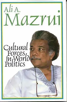 Le forze culturali nella politica mondiale - Cultural Forces in World Politics