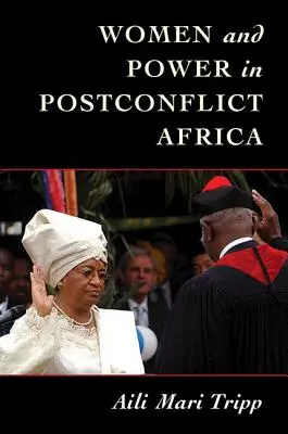 Donne e potere nell'Africa postbellica - Women and Power in Postconflict Africa