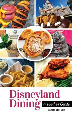 Disneyland Dining: Guida per i buongustai - Disneyland Dining: A Foodie's Guide