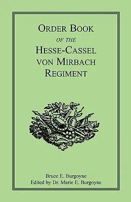 Libro d'ordini del Reggimento Assia-Cassel von Mirbach - Order Book of the Hesse-Cassel von Mirbach Regiment