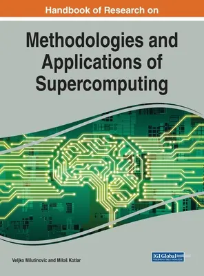 Manuale di ricerca sulle metodologie e le applicazioni del supercalcolo - Handbook of Research on Methodologies and Applications of Supercomputing