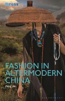 La moda nella Cina altermoderna - Fashion in Altermodern China