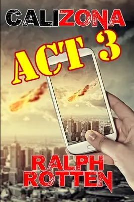 Calizona: Atto 3 - Calizona: Act 3