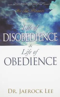 Vita di disobbedienza e vita di obbedienza - Life of Disobedience and Life of Obedience