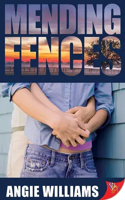 Riparare gli steccati - Mending Fences