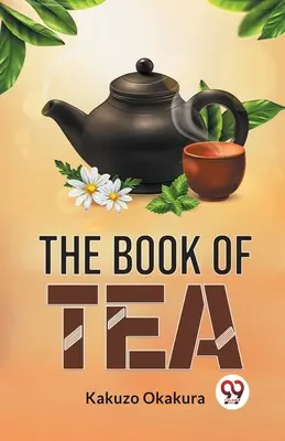 Il libro del tè - The Book Of Tea