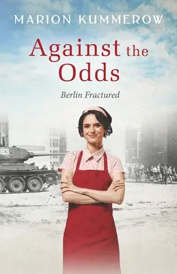 Against the Odds: una straziante avventura della Guerra Fredda nella zona occupata dai sovietici in Germania - Against the Odds: A wrenching Cold War adventure in Germany's Soviet occupied zone
