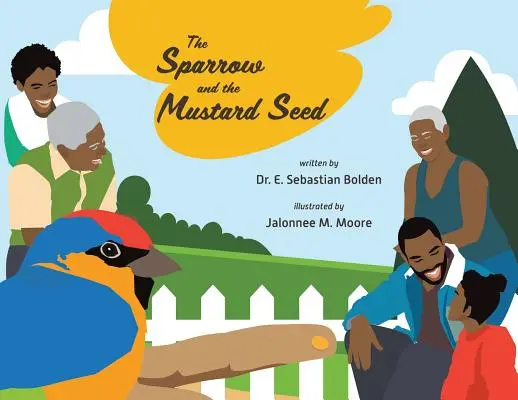 Il passero e il seme di senape - The Sparrow and the Mustard Seed