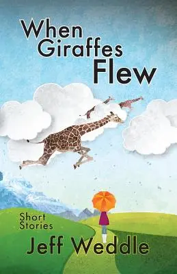 Quando le giraffe volavano - When Giraffes Flew