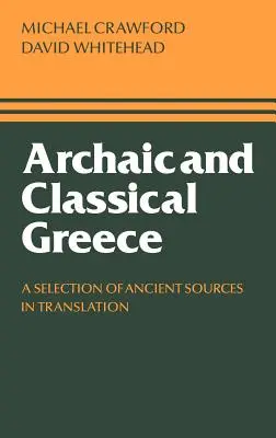 La Grecia arcaica e classica - Archaic and Classical Greece