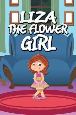 Liza la ragazza dei fiori - Liza the Flower Girl