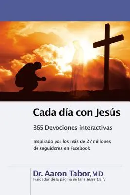 Cada Da Con Jess: 365 riflessioni interattive - Cada Da Con Jess: 365 Devociones Interactivas