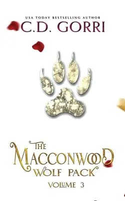 Il branco di lupi di Macconwood Volume 3 - The Macconwood Wolf Pack Volume 3