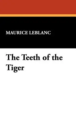 I denti della tigre: Una storia d'avventura - The Teeth of the Tiger: An Adventure Story