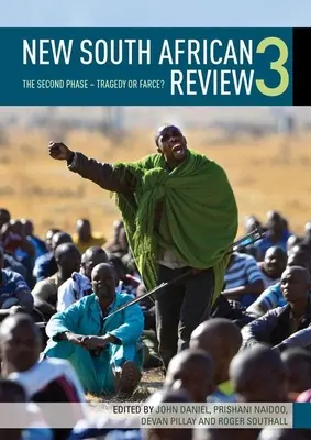 New South African Review 3: La seconda fase - Tragedia o farsa? - New South African Review 3: The Second Phase - Tragedy or Farce?
