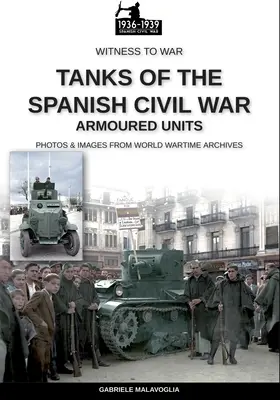 Carri armati della guerra civile spagnola - Tanks of the Spanish Civil War