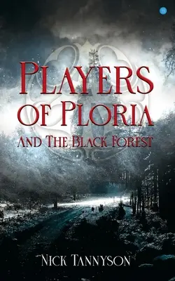 Giocatori di Ploria e della Foresta Nera - Players of Ploria and The Black Forest