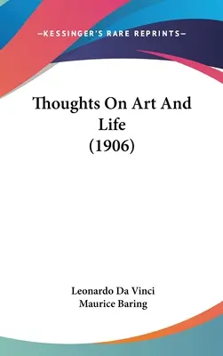 Pensieri sull'arte e sulla vita (1906) - Thoughts On Art And Life (1906)