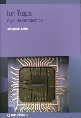 Trappole ioniche: Una delicata introduzione - Ion Traps: A Gentle Introduction
