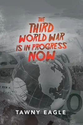 La terza guerra mondiale è in corso - The Third World War Is in Progress Now