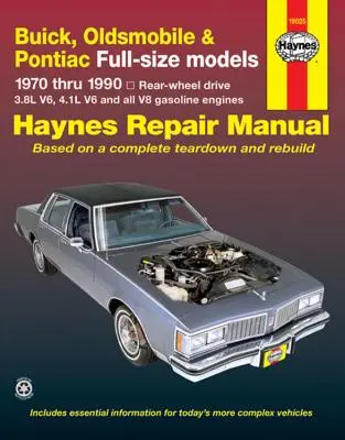 Buick, Oldsmobile e Pontiac a grandezza naturale (RWD) (70-90) - Buick, Oldsmobile & Pontiac Full-Size (RWD) (70 - 90)