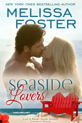 Amanti del mare (Love in Bloom: Seaside Summers) - Seaside Lovers (Love in Bloom: Seaside Summers)