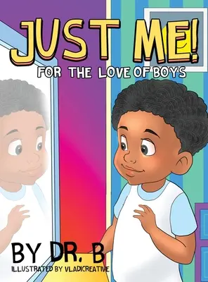 Solo io per amore dei ragazzi - Just Me! for the Love of Boys