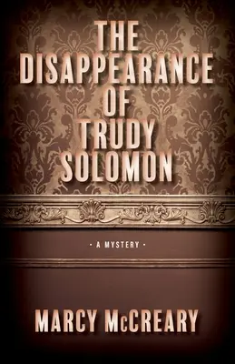 La scomparsa di Trudy Solomon: Volume 1 - The Disappearance of Trudy Solomon: Volume 1