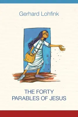 Le quaranta parabole di Gesù - The Forty Parables of Jesus