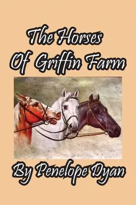 I cavalli della fattoria Griffin - The Horses Of Griffin Farm